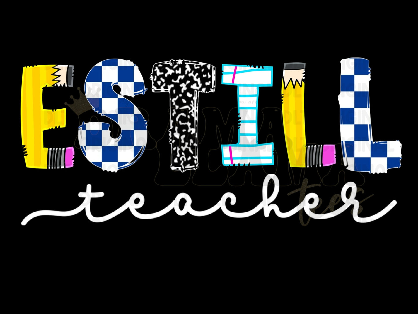 Estill Tees 1 ESTILL *Choose Any Title/Grade* (Put Title/Grade/Name in Note Box): DLTPO