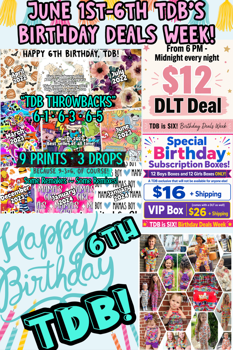 LAST DAY!! TDB's 6th Birthday Deals Week!
