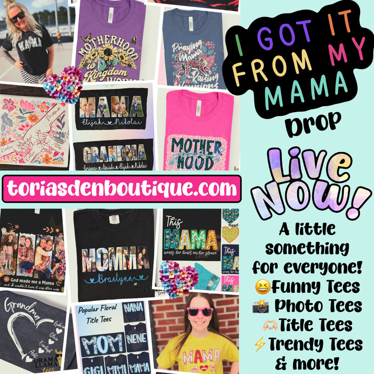 Mother’s Day Tees