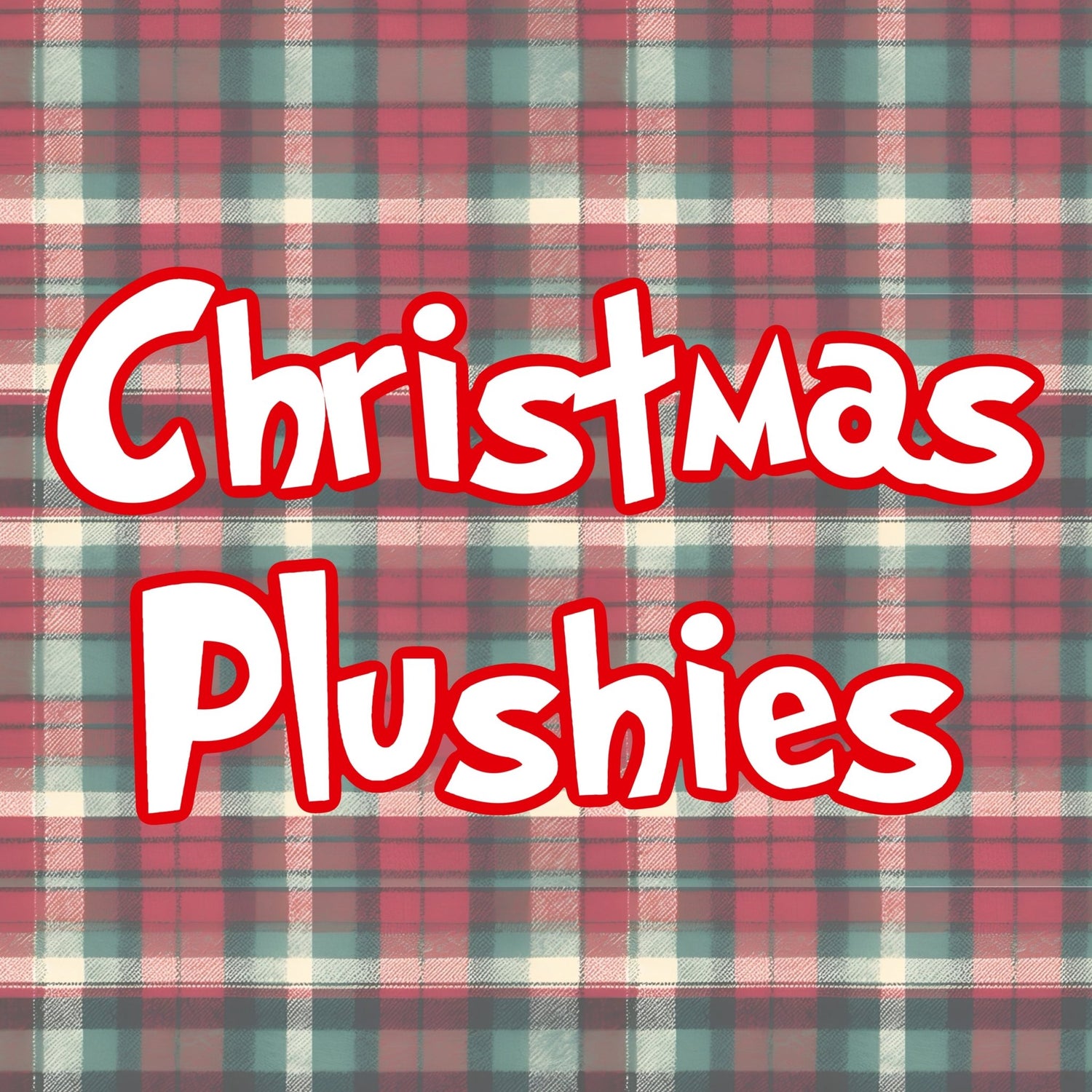 Christmas Plushies - Toria's Den Boutique | Drama Llama Tees