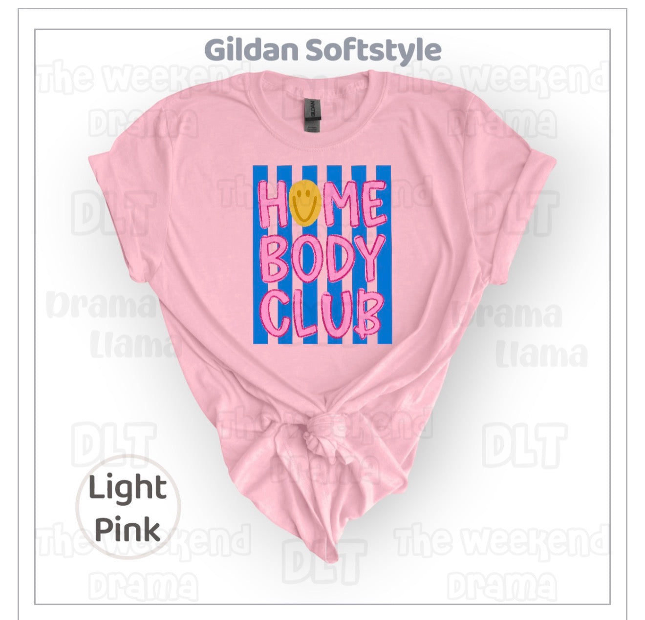 Homebody | Brand: Gildan Softstyle | Weekend Drama Deals