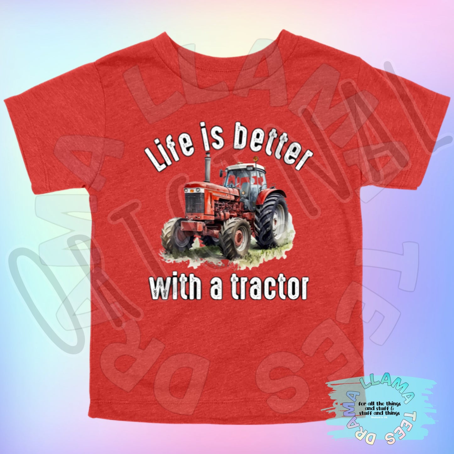 Life is Better With a Tractor