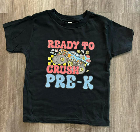 Ready to Crush Pre-K Kids Tee: Ready to Ship