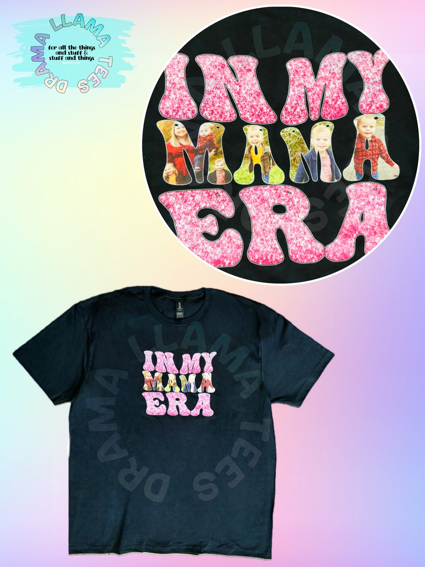 In My Mama Era Photo Tees!