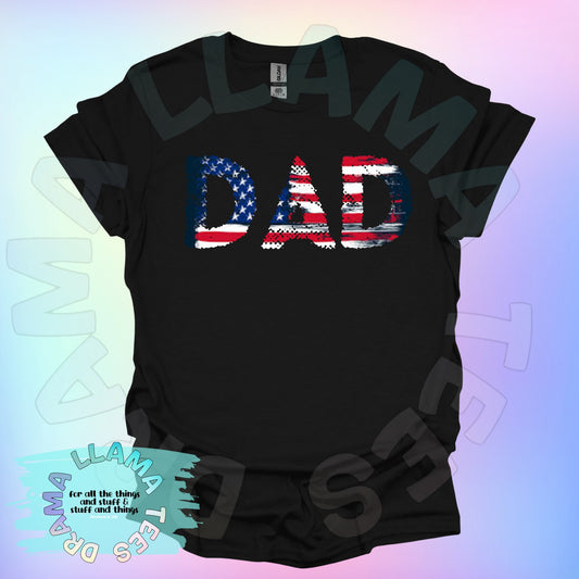 Fourth of July Dad Distressed Flag Tees (Adult Sizes)