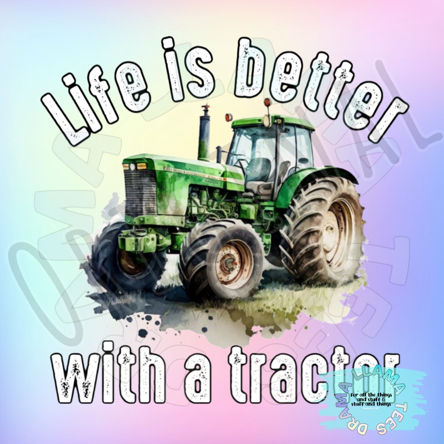 Life is Better With a Tractor