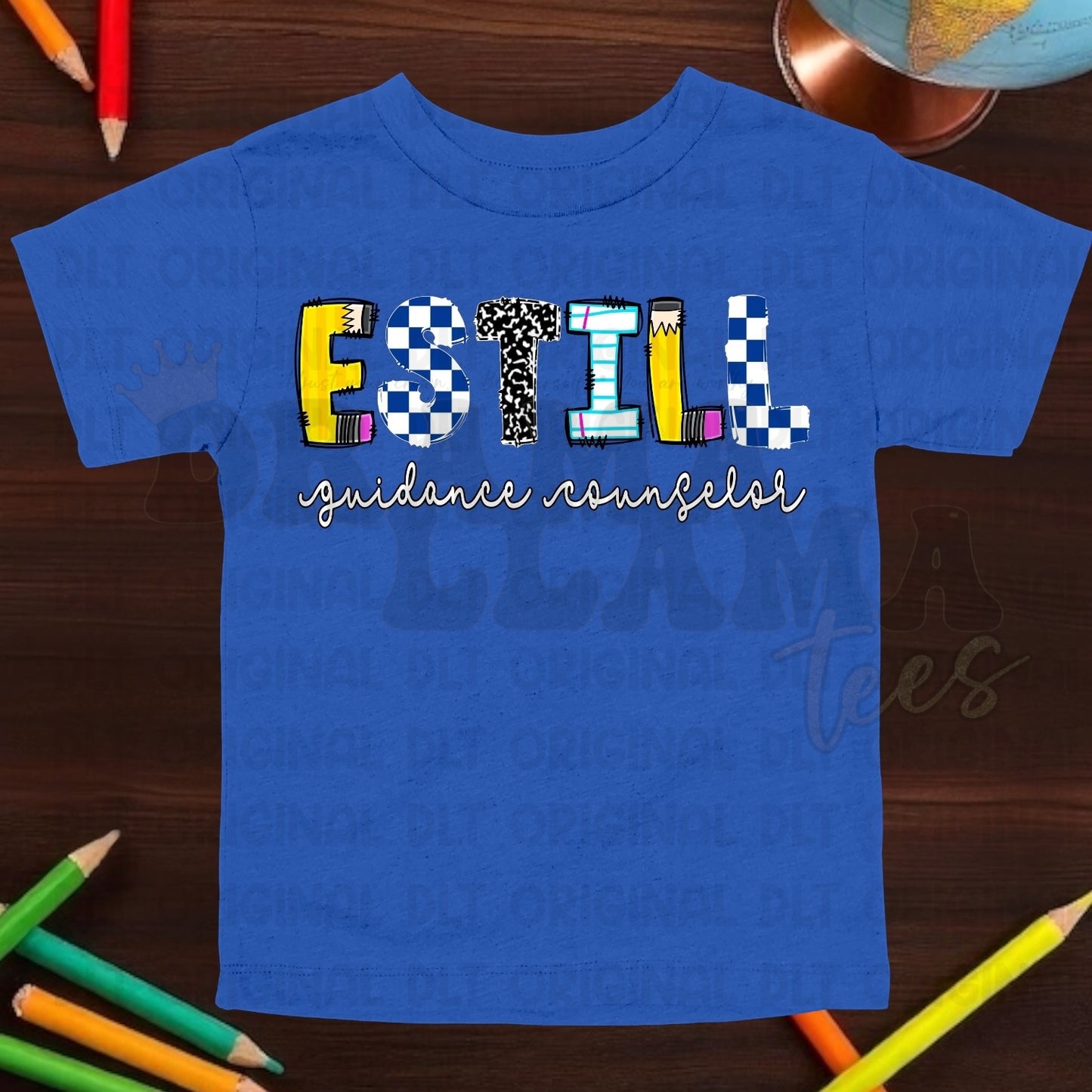 Estill Tees 1 ESTILL *Choose Any Title/Grade* (Put Title/Grade/Name in Note Box): DLTPO