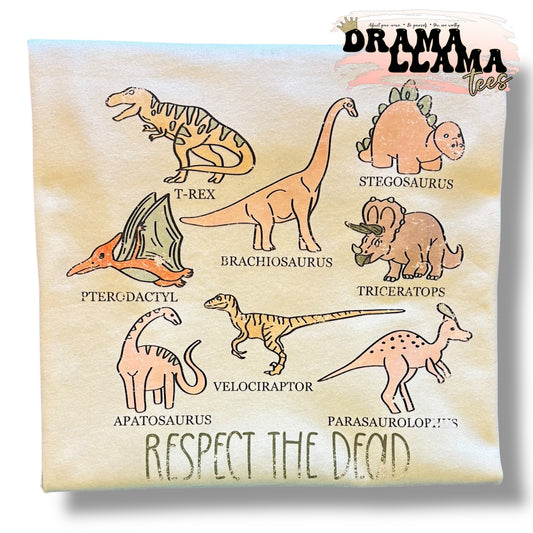 Respect the Dead Tee: DLTPO