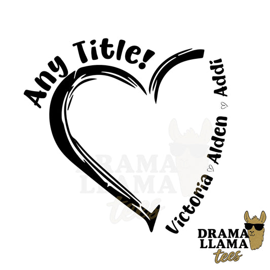 Heart Title Tees- ANY TITLE ANY COLOR (Grandma, Mama, Mommy, Nana...etc) DLTPO
