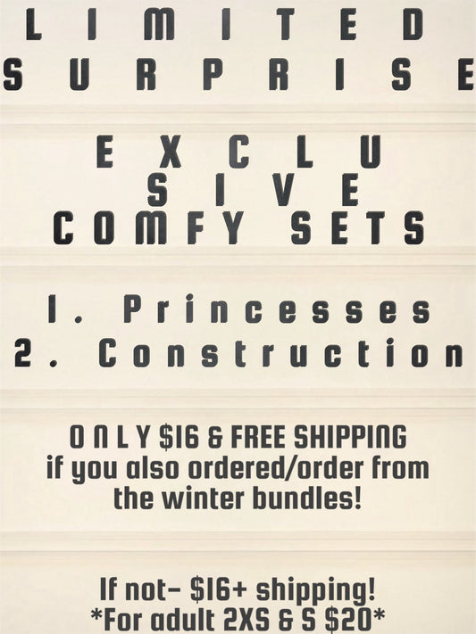 *Add on to Winter Bundles* Limited Surprises PRINCESS COMFY SETS or CONSTRUCTION COMFY SETS!  PRE-ORDER | FREE SHIPPING