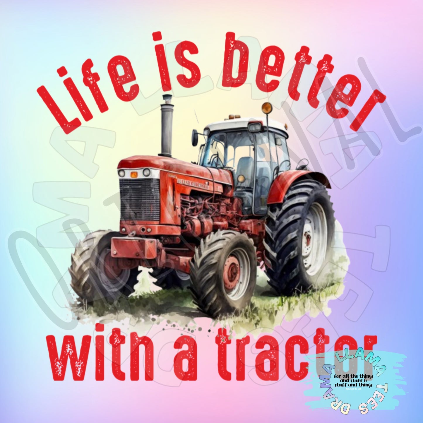 Life is Better With a Tractor