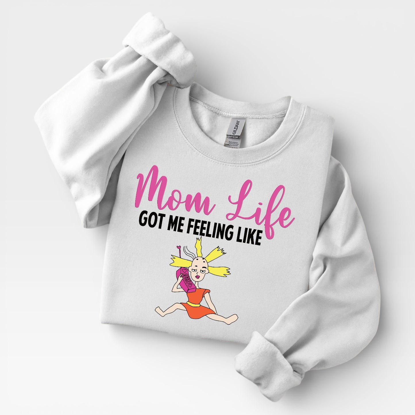 Mom Life Got Me Feeling Like...DLTPO