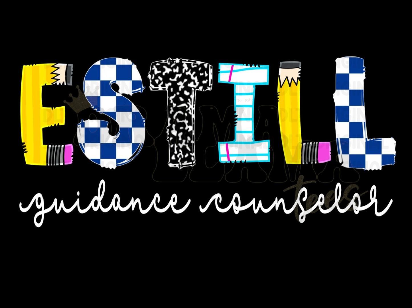 Estill Tees 1 ESTILL *Choose Any Title/Grade* (Put Title/Grade/Name in Note Box): DLTPO