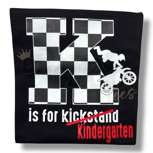 K is for Kindergarten Kickstand Tee- Drama Llama Original Design!: DLTPO
