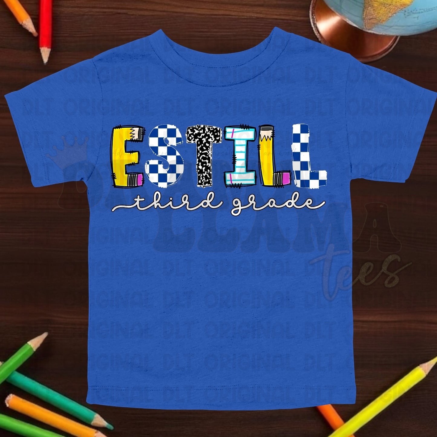 Estill Tees 1 ESTILL *Choose Any Title/Grade* (Put Title/Grade/Name in Note Box): DLTPO