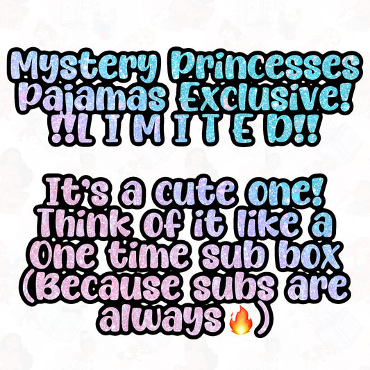 Limited Mystery Princess Exclusive PJs 🙌🏻 Pre-Order