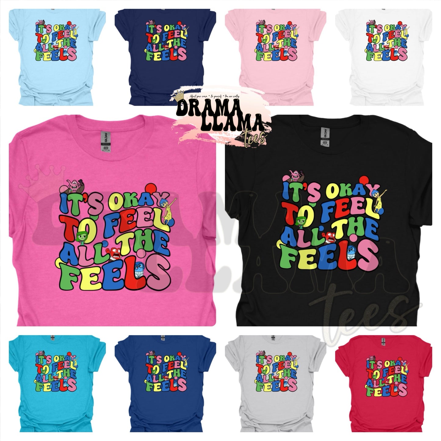 It's Okay to Feel all the Feels Adult Tee 2