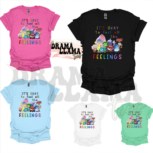 It's Okay to Feel all the Feels Adult Tee